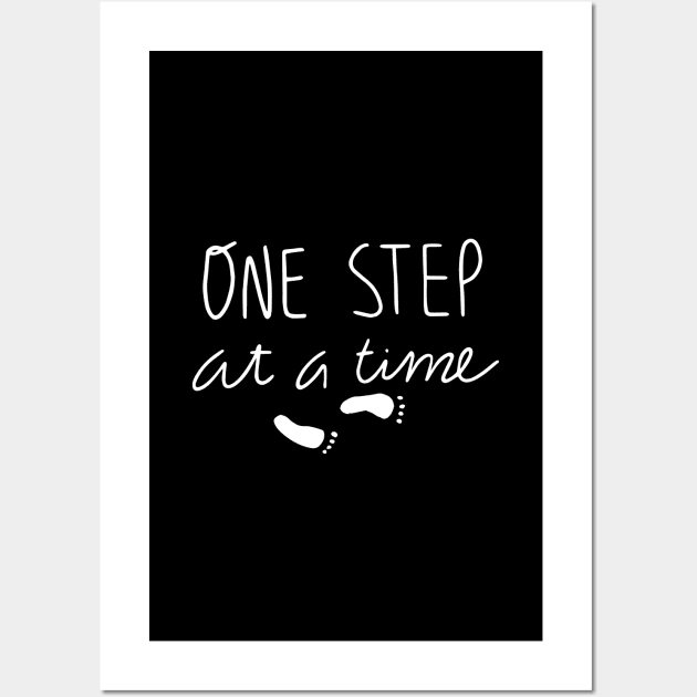 One Step At A Time Wall Art by JodyzDesigns